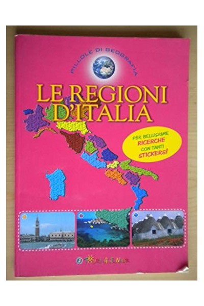 Le regioni d'Italia. Con adesivi